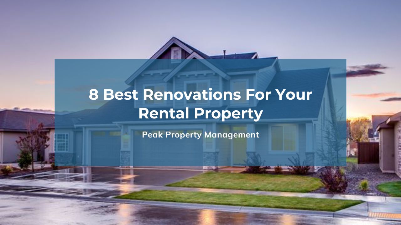 8 Best Renovations For Your Rental Property